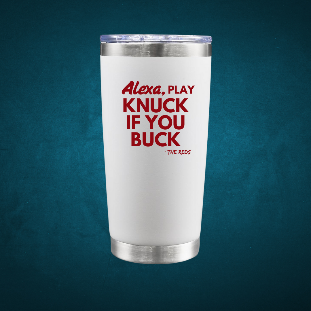 Alexa, play Knuck if You Buck