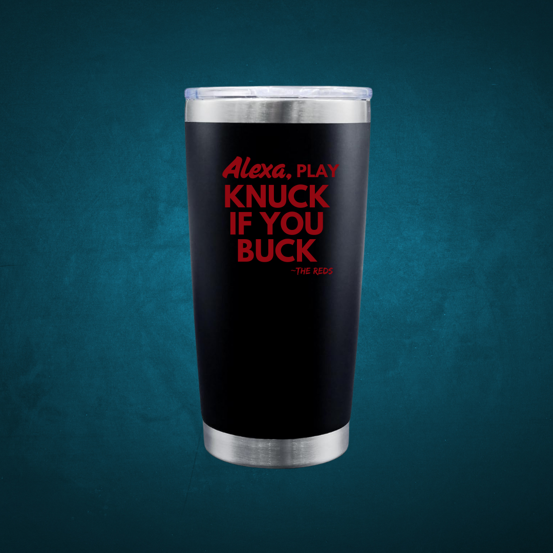 Alexa, play Knuck if You Buck