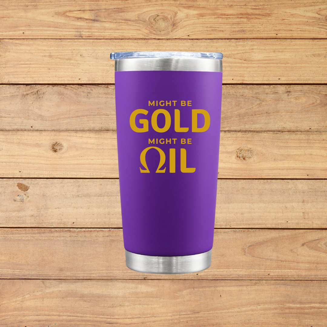 Might Be Gold, Might Be Oil